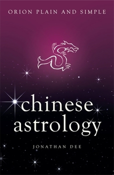 Paperback Chinese Astrology, Orion Plain and Simple Book