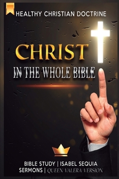 Paperback Christ in the whole bible: Bible Studies Book