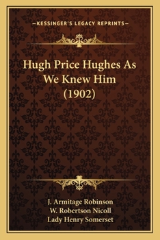 Paperback Hugh Price Hughes As We Knew Him (1902) Book