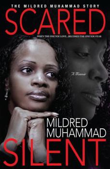 Hardcover Scared Silent: The Mildred Muhammad Story Book