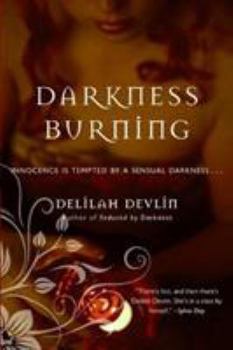 Darkness Burning - Book #3 of the Dark Realm