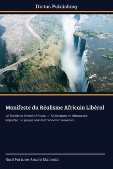 Paperback Manifeste du Réalisme Africain Libéral [French] Book