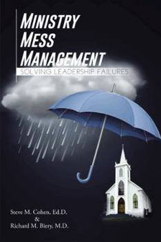 Paperback Ministry Mess Management: Solving Leadership Failures Book