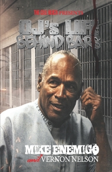 Paperback OJ's Life Behind Bars: The Real Story Book