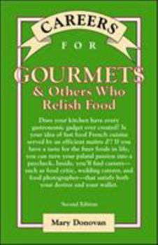 Paperback Careers for Gourmets & Others Who Relish Food, Second Edition Book