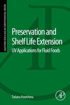 Paperback Preservation and Shelf Life Extension: UV Applications for Fluid Foods Book