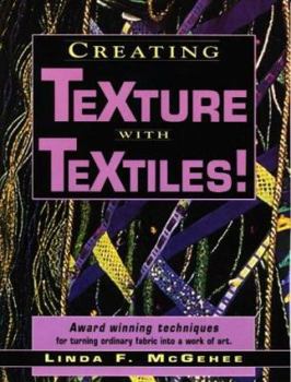 Paperback Creating Texture with Textiles! Book