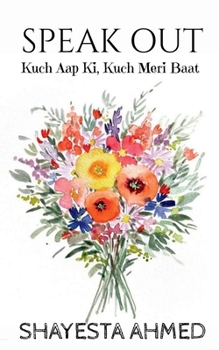 Paperback Speak Out: Kuch Aap Ki, Kuch Meri Baat Book