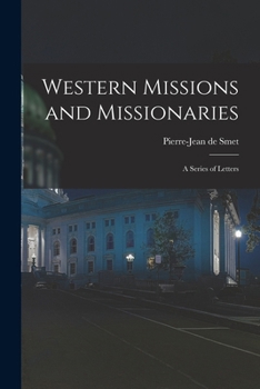 Paperback Western Missions and Missionaries: A Series of Letters Book