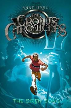 The Siren Song - Book #2 of the Cronus Chronicles
