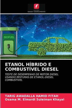 Paperback Etanol Híbrido E Combustível Diesel [Portuguese] Book