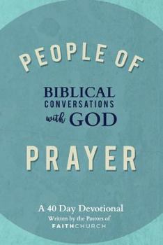 Paperback People of Prayer: Biblical Conversations with God: Biblical Conversations with God Book