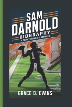 Paperback Sam Darnold Biography: A Quarterback's Journey Book