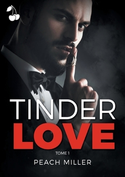 Paperback Tinder Love: Tome 1 [French] Book