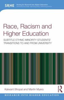 Paperback Race, Racism and Higher Education: Ethnic Minority Students' Transitions to and from University Book