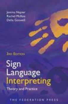 Paperback Sign Language Interpreting: Theory and Practice Book