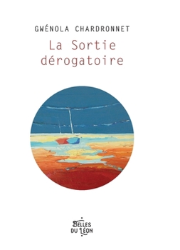 Paperback La sortie dérogatoire [French] Book