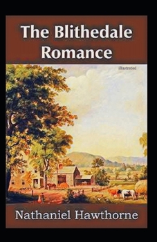 Paperback The Blithedale Romance illustrated Book