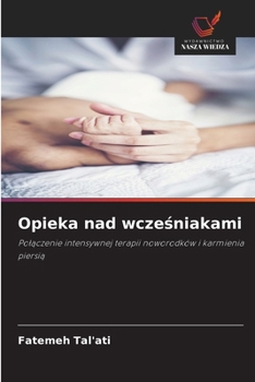 Paperback Opieka nad wcześniakami [Polish] Book