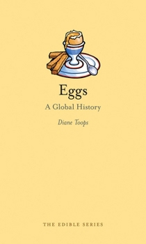 Hardcover Eggs: A Global History Book