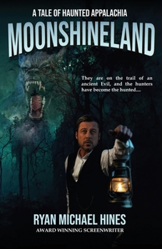 Paperback Moonshineland: A tale of haunted Appalachia Book