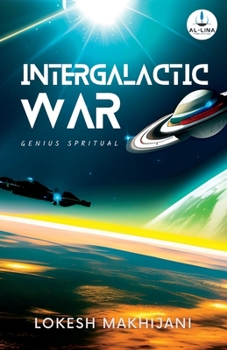 Intergalactic war: Genius spritual