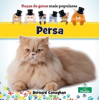 Persa (Persian) (Raças de gatos mais populares (Top Cat Breeds)) (Portuguese Edition)