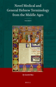 Hardcover Novel Medical and General Hebrew Terminology from the Middle Ages: Volume 6 Book