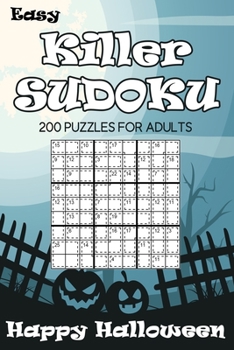 Paperback Easy Killer Sudoku Happy Halloween: 200 Puzzles For Adults Book