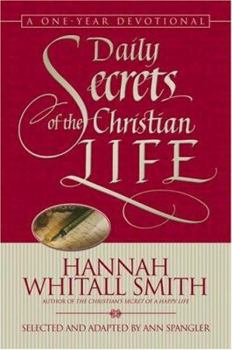 Paperback Daily Secrets of the Christian Life: A One-Year Devotional Book