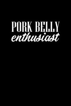 Pork Belly Enthusiast: Hangman Puzzles | Mini Game | Clever Kids | 110 Lined Pages | 6 X 9 In | 15.24 X 22.86 Cm | Single Player | Funny Great Gift