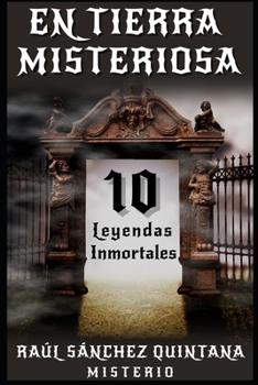 En Tierra Misteriosa (Spanish Edition)