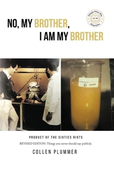 Paperback No, My Brother, I Am My Brother Book