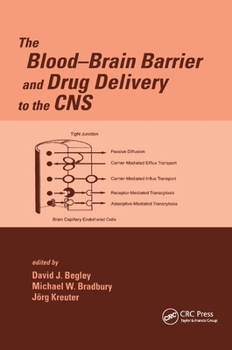 Paperback The Blood-Brain Barrier and Drug Delivery to the CNS Book