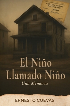 Paperback El Niño Llamado Niño: Una Memoria [Spanish] Book