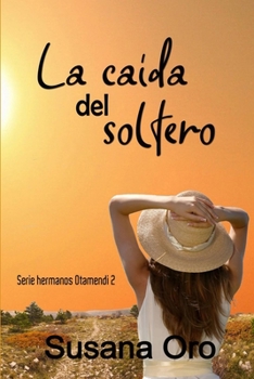 Paperback La caída del soltero [Spanish] Book