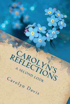 Paperback Carolyn's Reflections: A Second Look Book