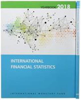 Paperback International Financial Statistics Yearbook, 2018 Book