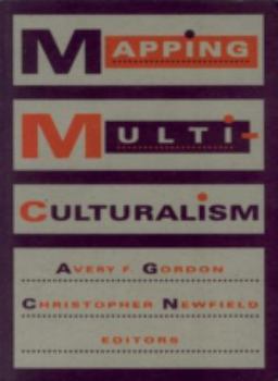 Paperback Mapping Multiculturalism (Volume 3) (Theory and History of Literature) Book