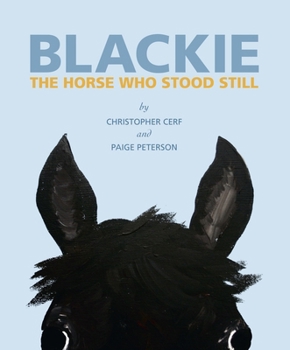 Blackie, The Horse Who Stood Still