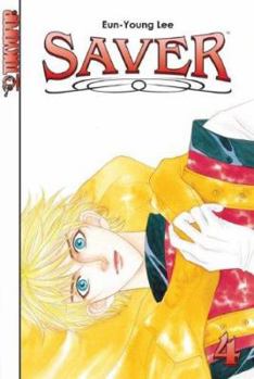 Saver, Volume 4 - Book #4 of the Saver