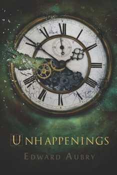 Paperback Unhappenings Book