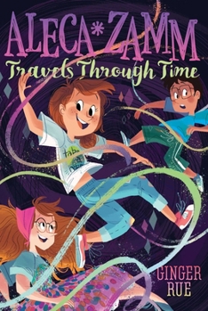 Hardcover Aleca Zamm Travels Through Time Book