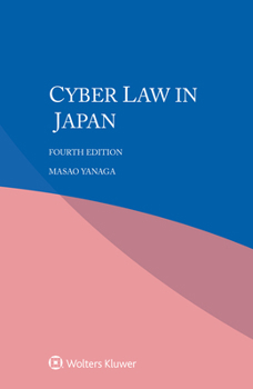 Paperback Cyber Law in Japan Book