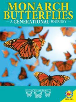 Monarch Butterflies: A Generational Journey - Book  of the Nature's Great Journeys