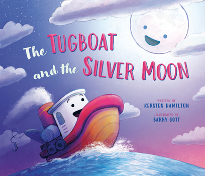 Hardcover The Tugboat and the Silver Moon Book