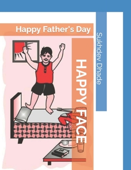 Paperback Happy Face: Happy Father's Day Book