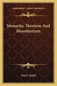 Paperback Monazite, Thorium And Mesothorium Book