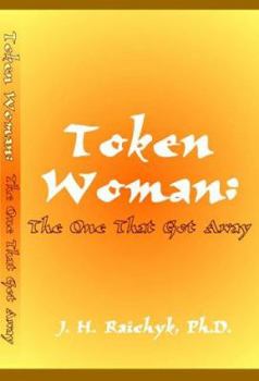 Paperback Token Woman: The One That Got Away Book