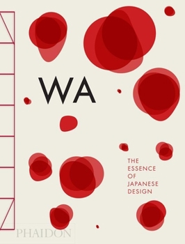 Hardcover Wa: The Essence of Japanese Design Book